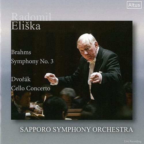 Radomil Eliska Brahms Symphony No. 3 Dvorak Cello Concerto Sapporo Symphony Orchestra