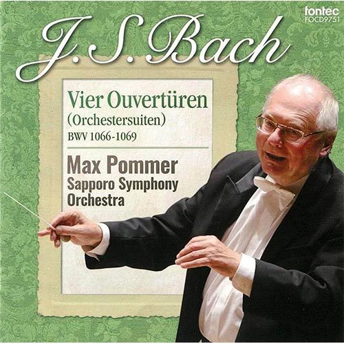 J. S. Bach Vier Ouvertüren Max Pommer Sapporo Symphony Orchestra
